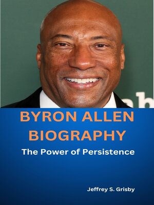 cover image of BYRON ALLEN BIOGRAPHY